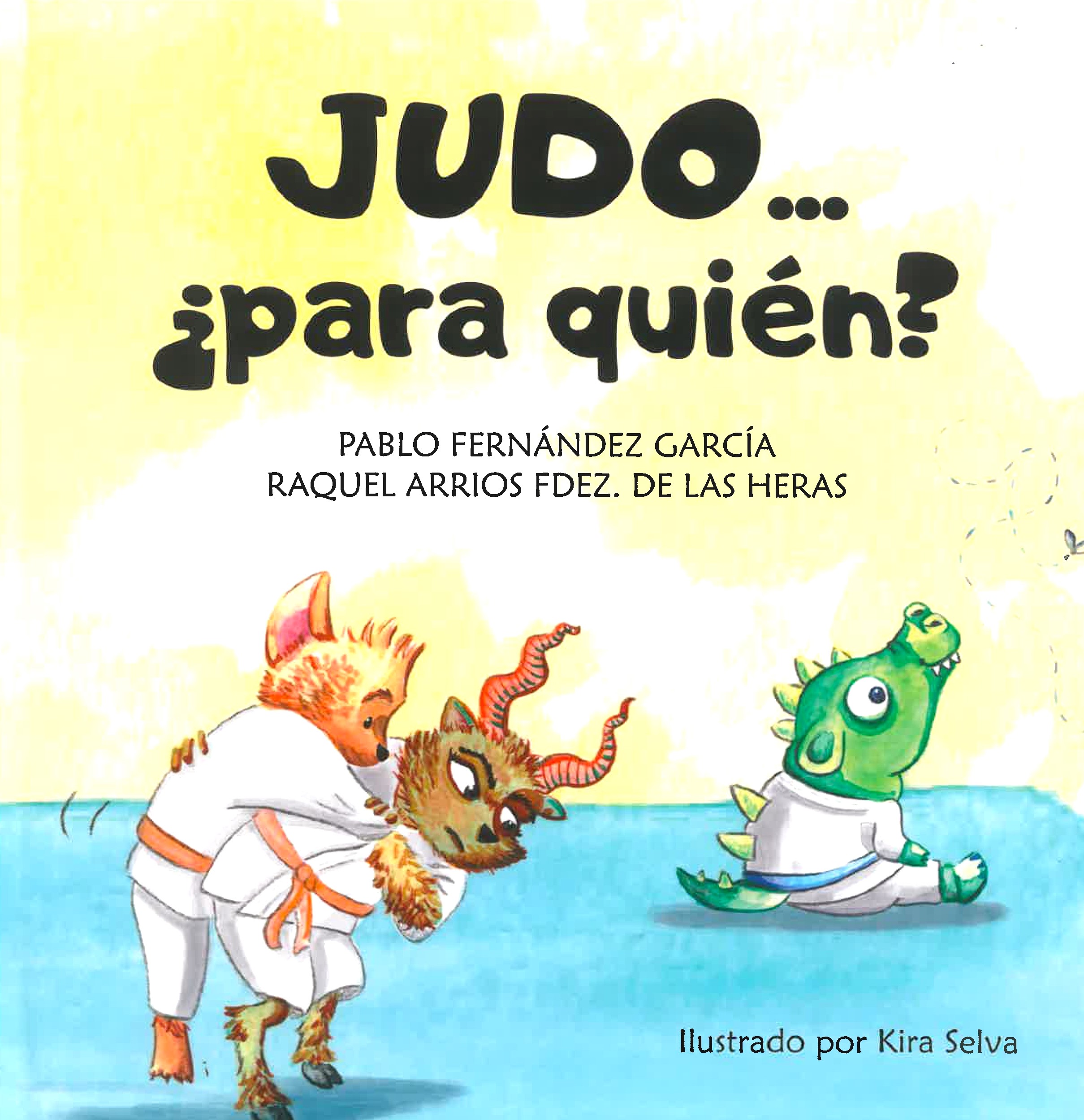 PROYECTO SOCIAL JUDO ... ¿ PARA QUIÉN ?